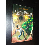 Harry Potter Y La Camara Secreta. J. K. Rowling