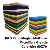 Kit 5 Pano Mágico Multiuso Microfibra Grande Coloridos 60x70