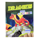 Libro Colorear Dragon Pintar Para Niños 100 Paginas