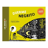Duerme Negrito - Carlos Pinto (ilustrador)