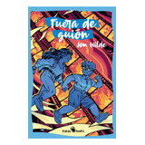 Fuera De Guion, De Jen Wilde. Editorial Kakao Books, Tapa Blanda En Español, 2023