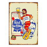 1 Cartel Metalico Cerveza Pabst Retro Publicidad  40x28 Cms 