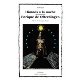 Libro Himnos A La Noche Enrique De Ofterdingen