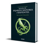 Libro Balada De Pájaros Cantores Y Serpientes [ Original ] 