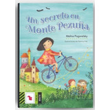 Un Secreto En Monte Pezuña - Melina Pogorelsky