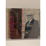 Osvaldo Pugliese *2* Qué Falta Que Me Hacés Cd Nuevo 