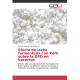 Libro: Efecto De Leche Fermentada Con Kéfir Sobre La Gpd En