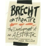 Brecht On Theatre : The Development Of An Aesthetic, De Deceased Bertolt Brecht. Editorial Hill & Wang, Tapa Blanda En Inglés, 1994
