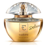 Perfume Eudora Deluxe 75ml Feminino Oriental Amadeirado Spray