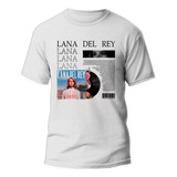 Camisa Camiseta Unissex Algodão Lana Del Rey Cantora Show