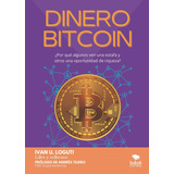Dinero Bitcoin, De Uriel, Iván. Editorial Bubok Publishing, Tapa Blanda En Español