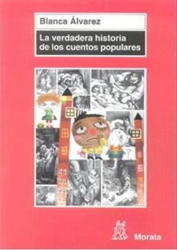 La Verdadera Historia De Los Cuentos Popular