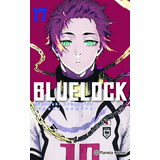 Blue Lock 17: No Aplica, De Muneyuki Kaneshiro. Serie Blue Lock, Vol. 17. Editorial Planeta, Tapa Blanda, Edición 1 En Español, 2024