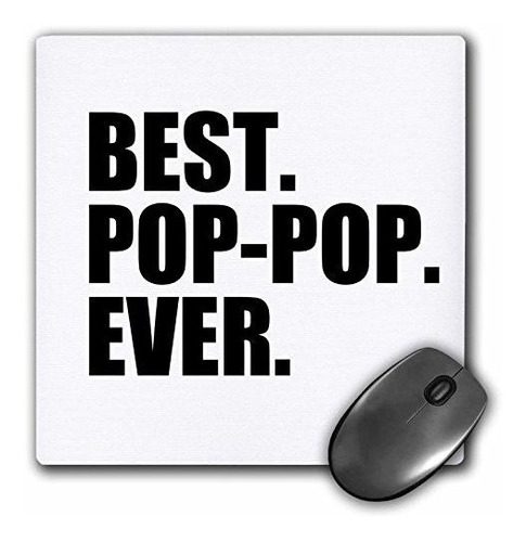 Mouse Pad Mejor Regalo Para Abuelos Pop Pop Ever