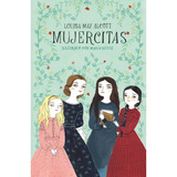Mujercitas (colección Alfaguara Clásicos) Louisa May Alcott