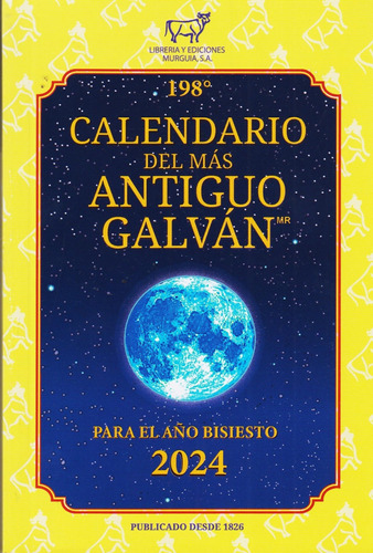 Calendario Del Más Antiguo Galván - Murguía