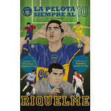 Revista Fútbol La Pelota Siempre Al 10 Riquelme 
