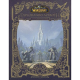 World Of Warcraft - Explorando Azeroth: Los Reinos Del Este 