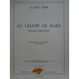 Partitura Violino Piano Au Champs De Mars  Ant. Gilis - Prim