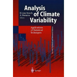 Analysis Of Climate Variability, De Hans Von Storch. Editorial Springer Verlag Berlin Heidelberg Gmbh Co Kg, Tapa Dura En Inglés