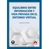 Equilibrio Entre Informacion Y Vida Privada En El Entorno Vi, De Moreno Bobadilla, Angela. Editorial Colex, Tapa Blanda En Español