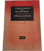 O Perfeito Cozinheiro Das Almas Deste Mundo... Edição Fac Similar De Oswaldo De Andrade Pela Ex Libris (1987)