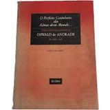 O Perfeito Cozinheiro Das Almas Deste Mundo... Edição Fac Similar De Oswaldo De Andrade Pela Ex Libris (1987)