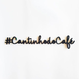 Kit 5 Placas #cantinho Do Café  - Mdf Decorativo 