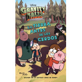 Gravity Falls - La Tierra Antes De Los Cerdos - Planeta