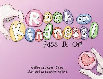 Libro Rock On, Kindness! Pass It On! - Stepheni Curran