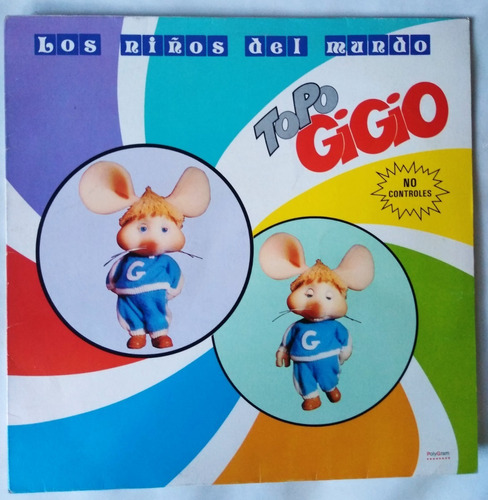 Topo Gigio Los Niños Del Mundo Lp Edición Mex Original 1987