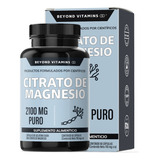 Citrato De Magnesio 2100mg  - 100% Puro Beyond Vitamins | Sin Sabor | Suplemento Alimenticio Magnesium Citrate | 60 Cáps