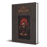 Libro World Of Warcraft Vol. 1 [ Crónicas ] Pasta Dura 