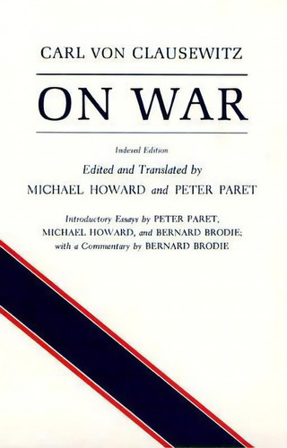 On War, De Carl Von Clausewitz. Editorial Princeton University Press, Tapa Blanda En Inglés