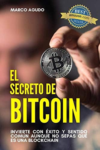 Libro: El Secreto De Bitcoin: Invertir Con Éxito Y Sentido C