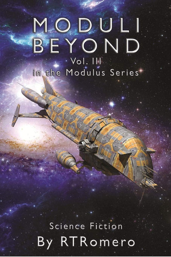 Libro:  Moduli Beyond: Volume Iii Of The Modulus Series