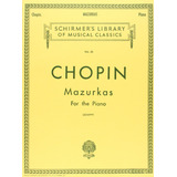 Chopin: Mazurcas Para Piano (biblioteca De Clasicos Musicale