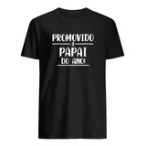 Camiseta Tradicional Pai Presente Promovido A Papai Do Ano