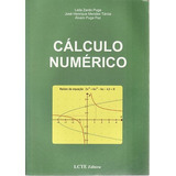 Livro Cálculo Numérico (puga / Tarci Puga, Leila Zardo 