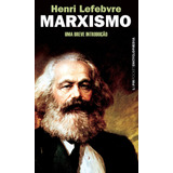 Marxismo, De Lefebvre, Henri. Série L&pm Pocket (784), Vol. 784. Editora Publibooks Livros E Papeis Ltda., Capa Mole Em Português, 2009