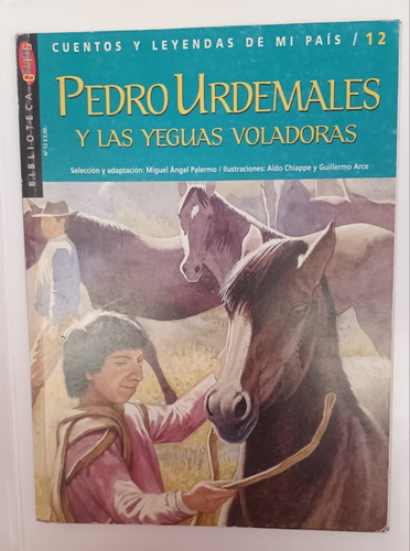 Pedro Undermales Y Las Yeguas Voladoras. Genios N°12 V.luro 