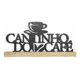 Placa Decorativa Em Mdf Cantinho Do Café