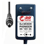 Fonte Dc 12v 3a Controladora Dj Mixer Pioneer Ddj-800