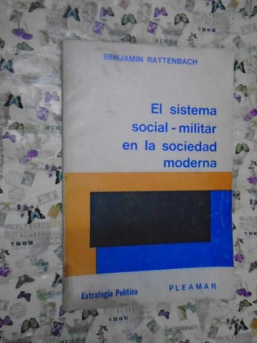 El Sistema Social Militar En La Sociedad Moderna Rattenbach 