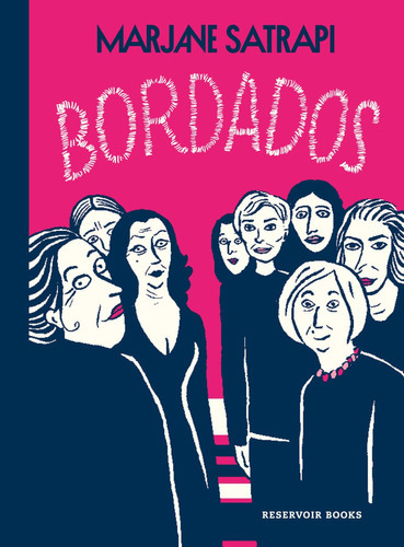 Bordados, De Marjane Satrapi. Editorial Reservoir Books En Español