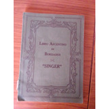 Antiguo Libro De Bordados Singer 