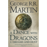 A Dance With Dragons - Part 1:dreams And Dust - A Song Of Ice And Fire V Game Of Thrones, De Martin, George R. R.. Editorial Harpercollins, Tapa Blanda En Inglés Internacional, 2012