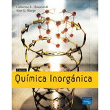 Química Inorgánica 2ed, De Housecroft. Editorial Pearson En Español