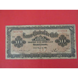 Antiguo Billete Chile 10 Pesos Firmado Tocornal - Burr 1928