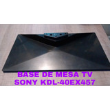 Base De Mesa Tv Sony Kdl-40ex457 De Segunda 